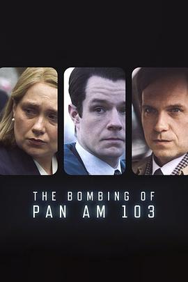 91香蕉视频《泛美航空103航班爆炸案 The Bombing of Pan Am 103》免费在线观看
