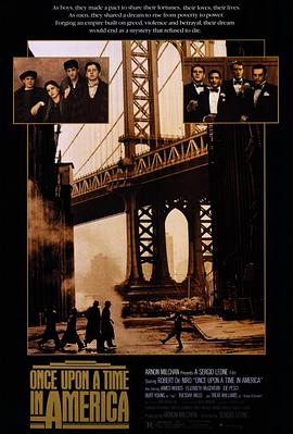 91重口《美国往事 Once Upon a Time in America》免费在线观看