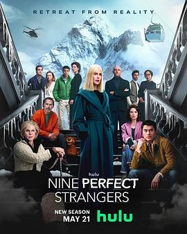 91重口《九个完美陌生人 第二季 Nine Perfect Strangers Season 2》免费在线观看