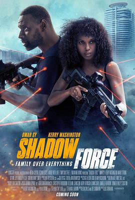 91重口《幽冥部队 Shadow Force》免费在线观看